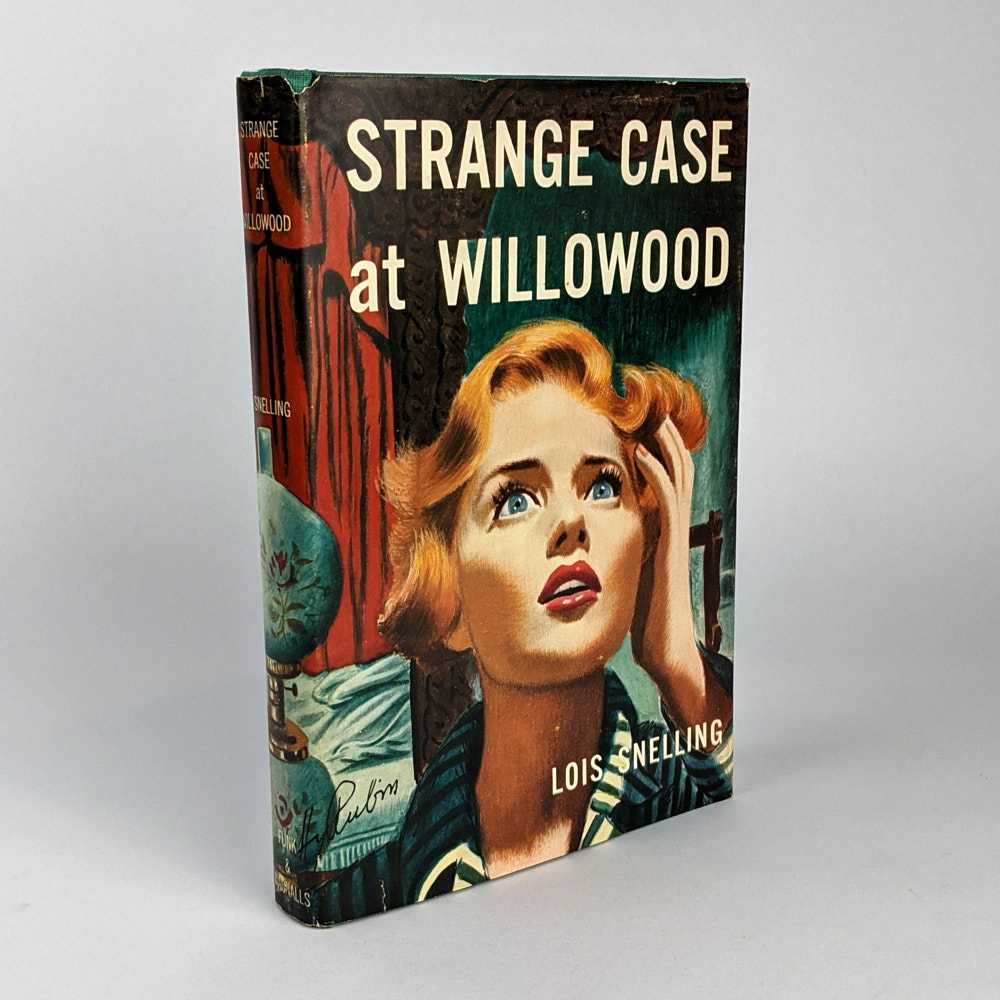 Lois Snelling - Strange Case at Willowood