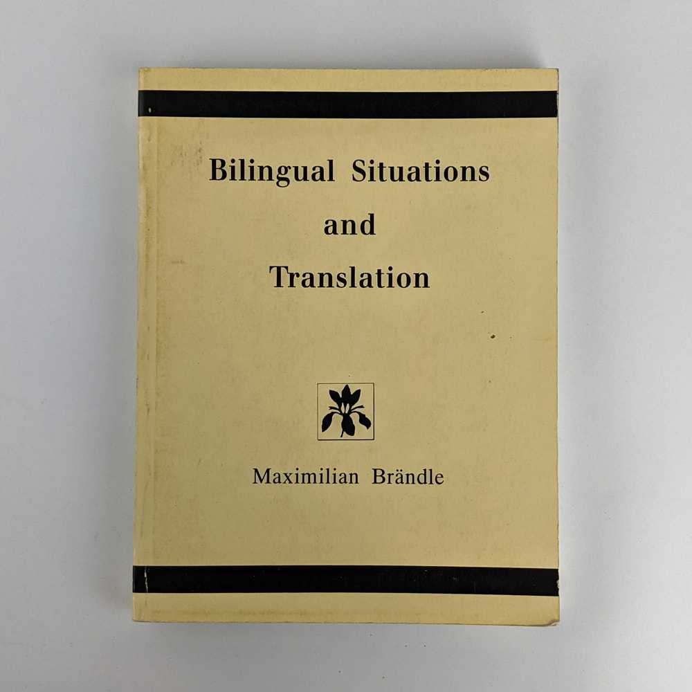 Maximilian Brandle - Bilingual Situations and Translation