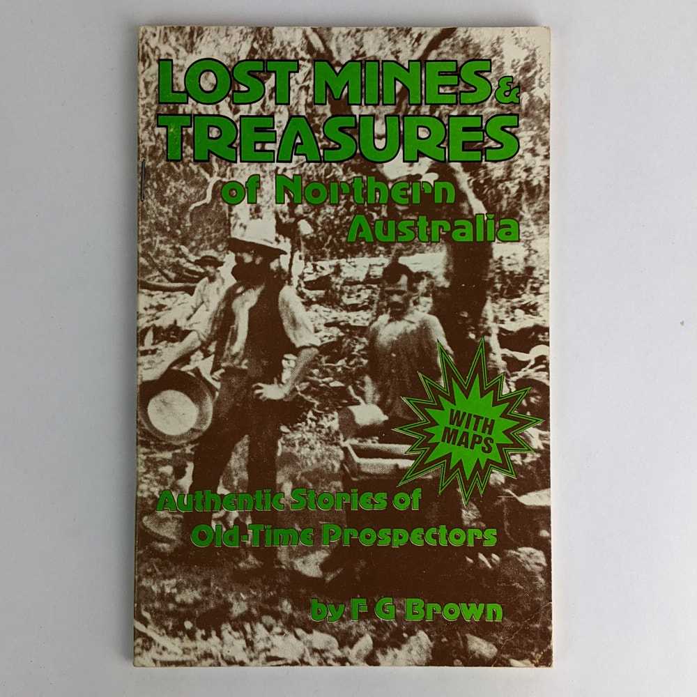 F. G. Brown - Lost Mines and Treasures of Northern Australia