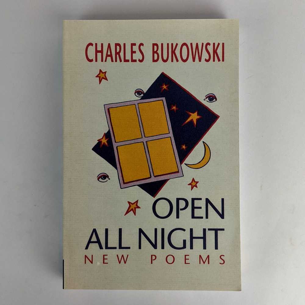 Charles Bukowski - Open All Night: New Poems