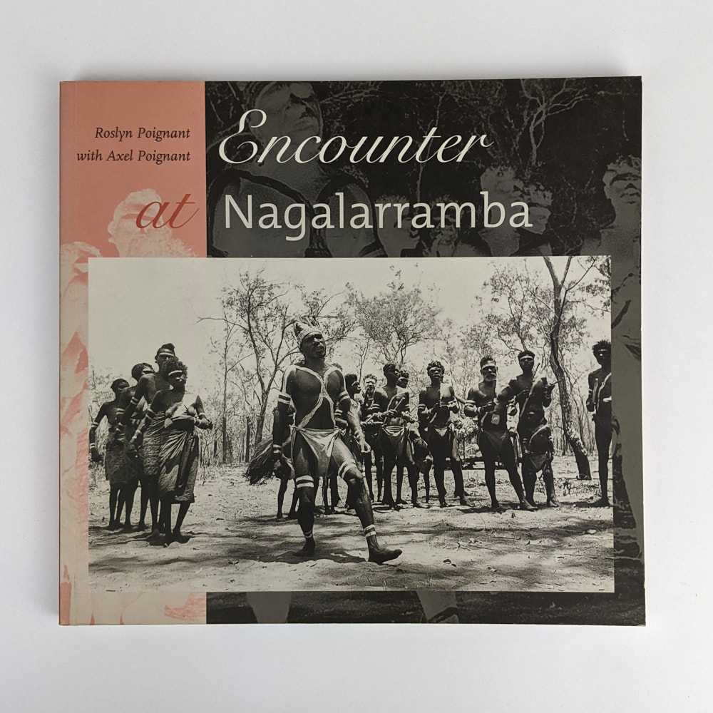 Roslyn Poignant; Axel Poignant - Encounter at Nagalarramba