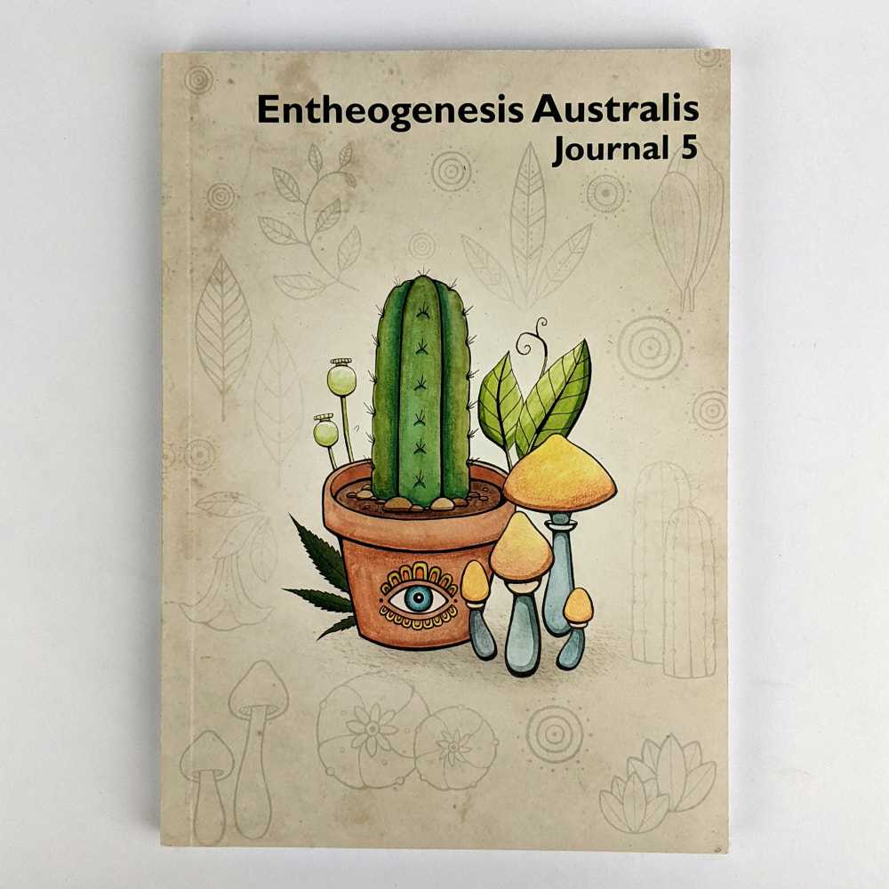 Entheogenesis Australis - Entheogenesis Australis Garden States Psychedelic Symposium 2022 (Journal 5)