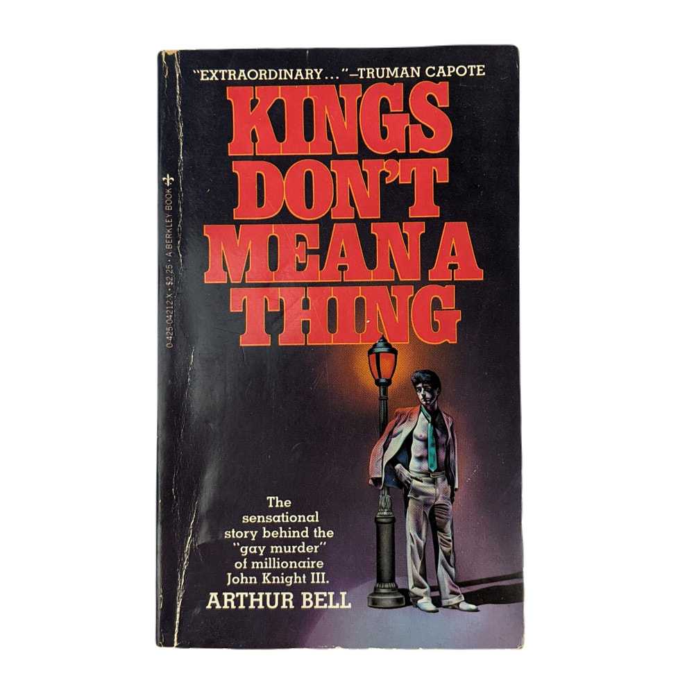 Arthur Bell - King's Don't Mean a Thing: The John Knight Murder Case