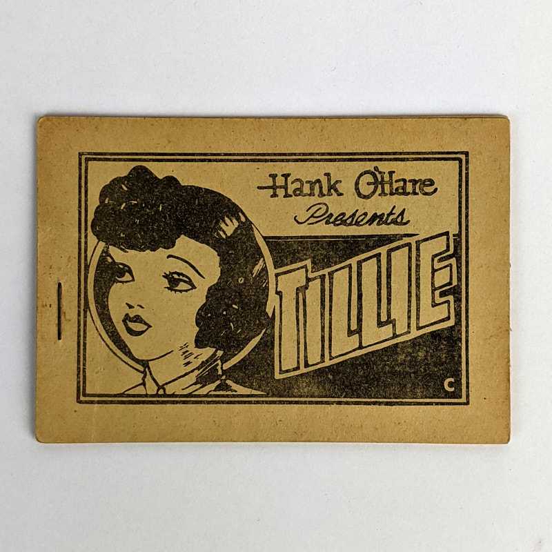 [TIJUANA BIBLE] - Hank O'Hare Presents Tillie