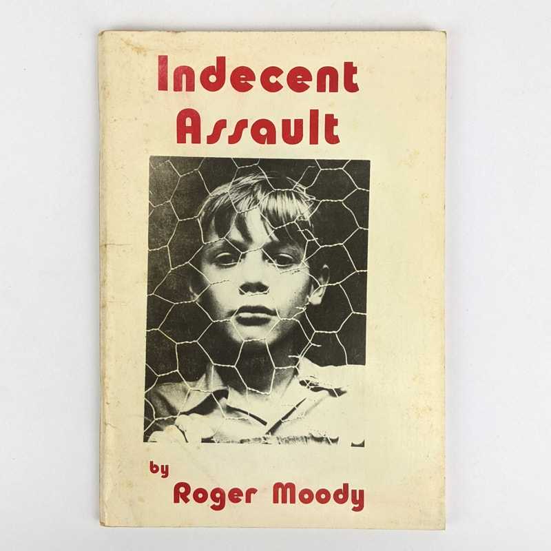 Roger Moody - Indecent Assault