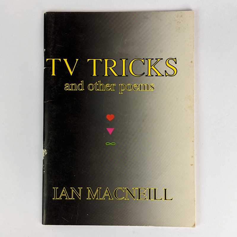 Ian MacNeill - TV Tricks and other poems