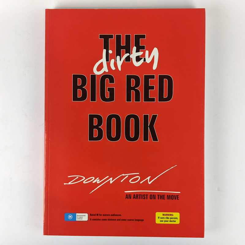 John Downton - The Dirty Big Red Book: Downton: An Artist on the Move
