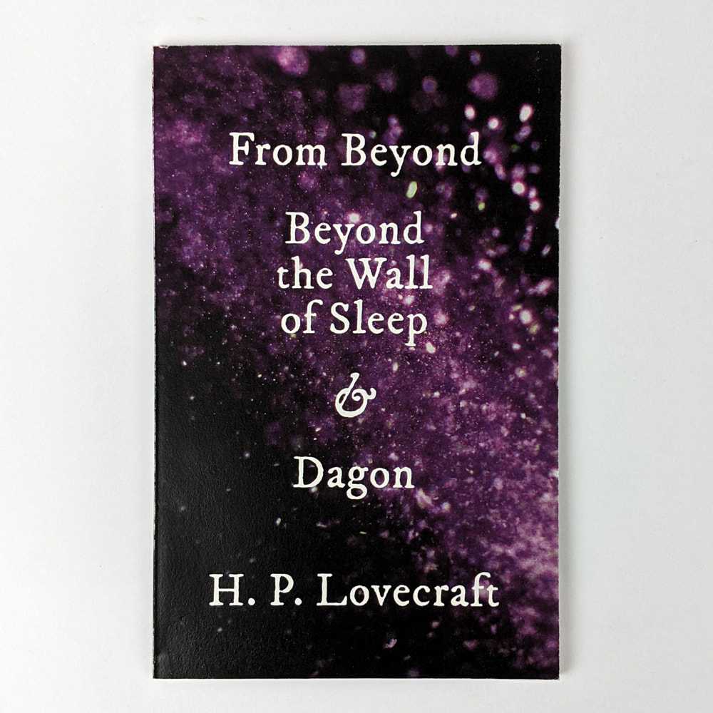 H. P. Lovecraft - From Beyond, Beyond the Wall of Sleep & Dagon