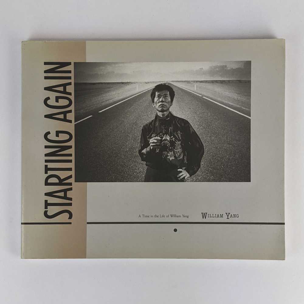 William Yang - Starting Again: A Time in the Life of William Yang