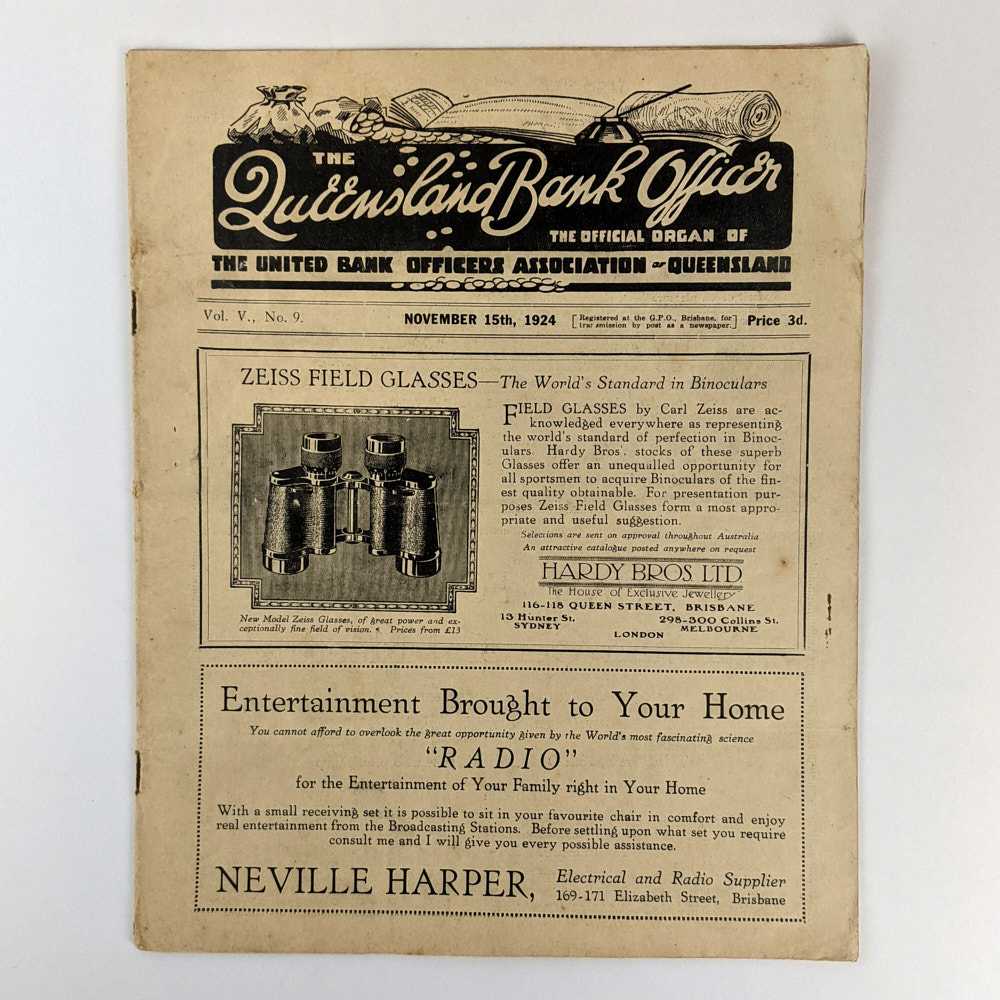 The United Bank Officers' Association of Queensland - The Queensland Bank Officer: The Official Organ of the United Bank Officers Association, Queensland (Vol. V., No. 9. November 15th, 1924)