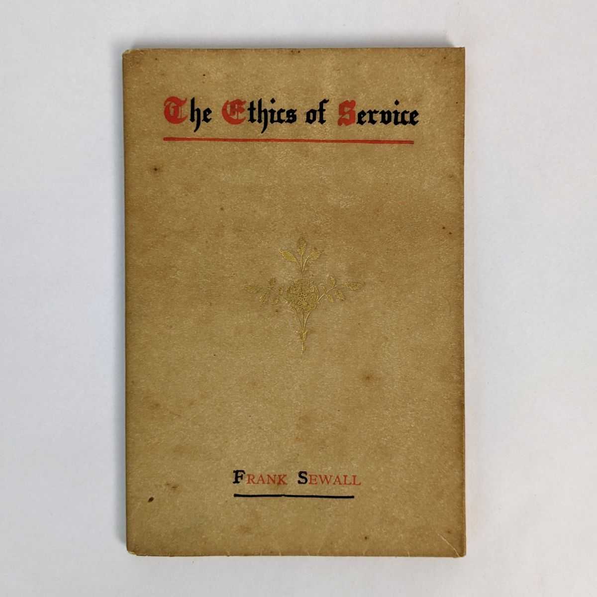 Frank Sewall - The Ethics of Service