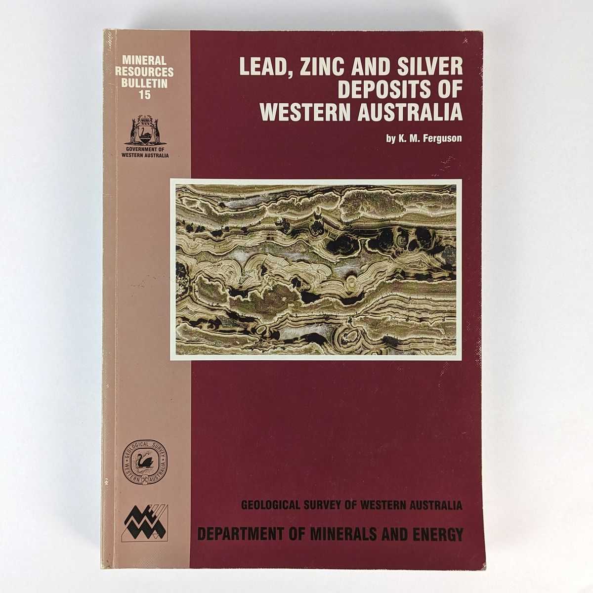 K. M. Ferguson - Lead, Zinc and Silver Deposits of Western Australia