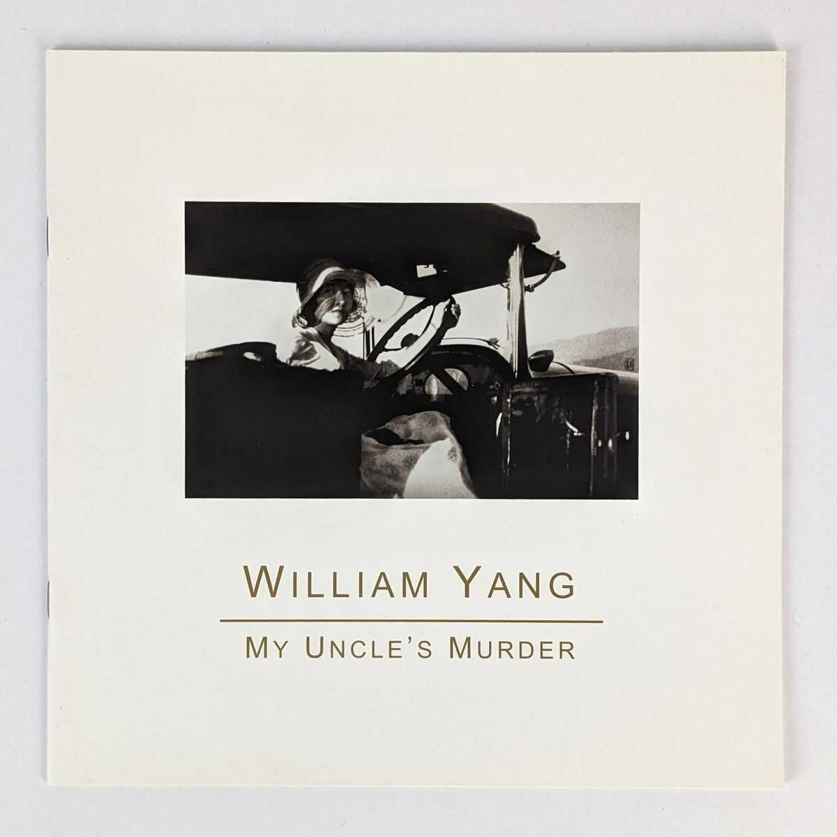 William Yang - My Uncle's Murder