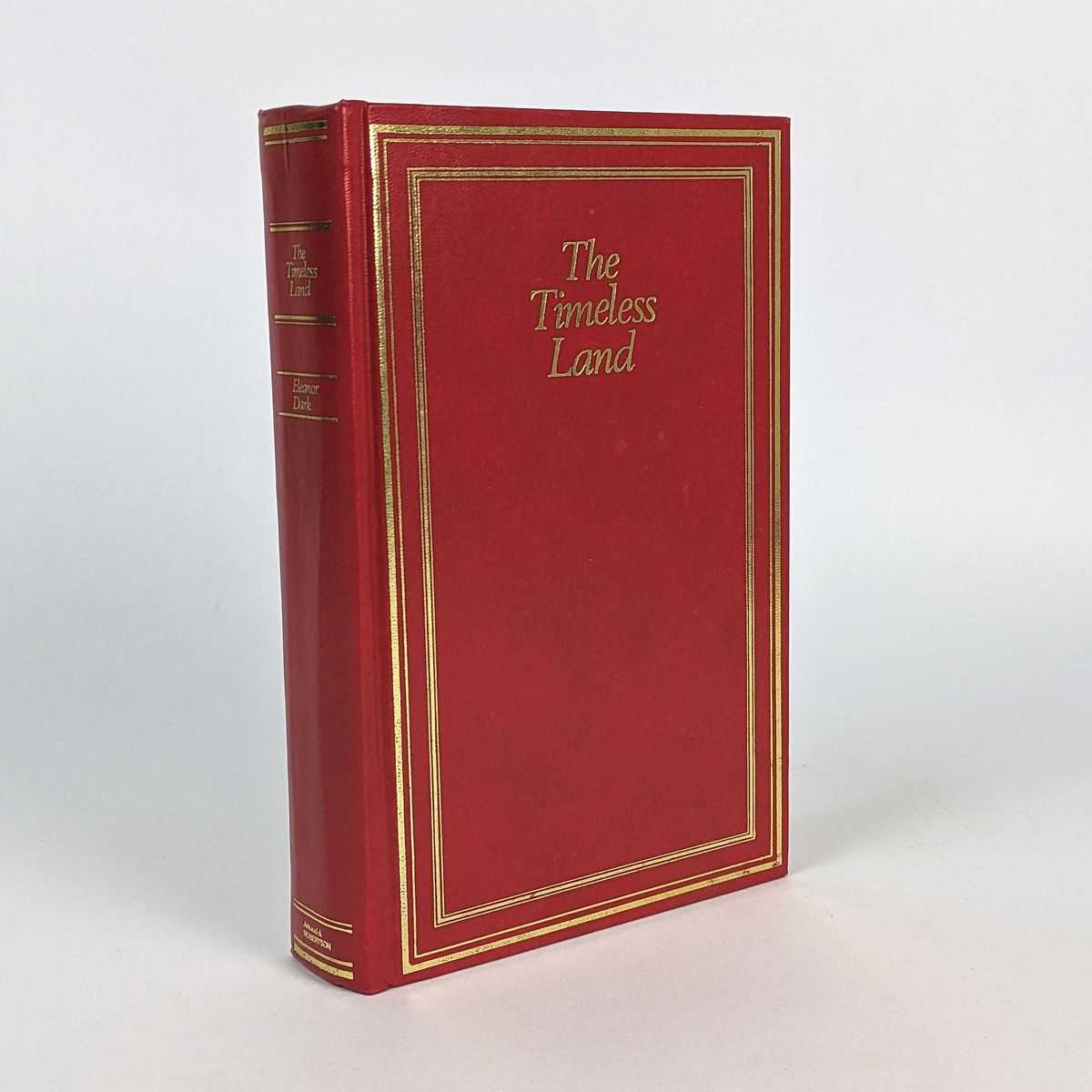 Eleanor Dark - The Timeless Land