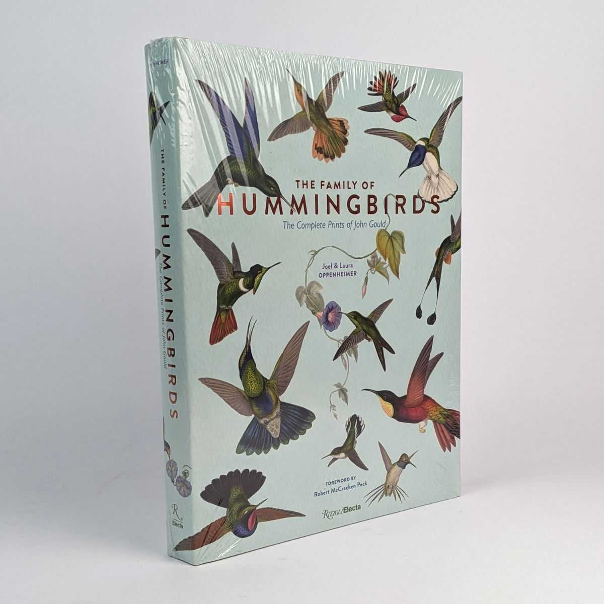 Joel Oppenheimer; Laura Oppenheimer - The Family of Hummingbirds: The Complete Prints of John Gould