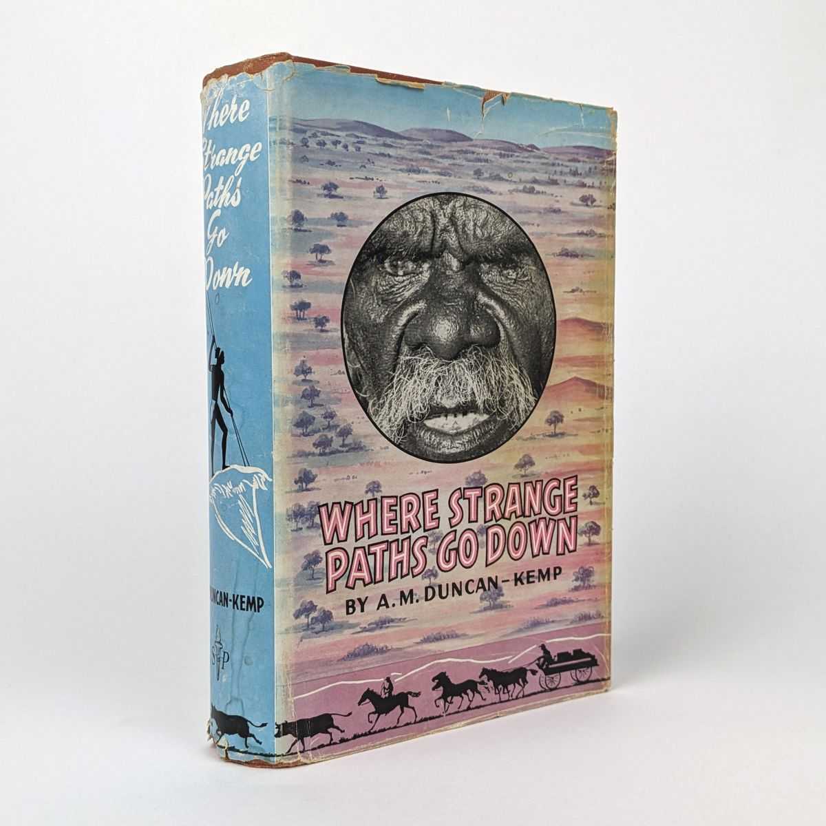 A. M. Duncan-Kemp - Where Strange Paths Go Down