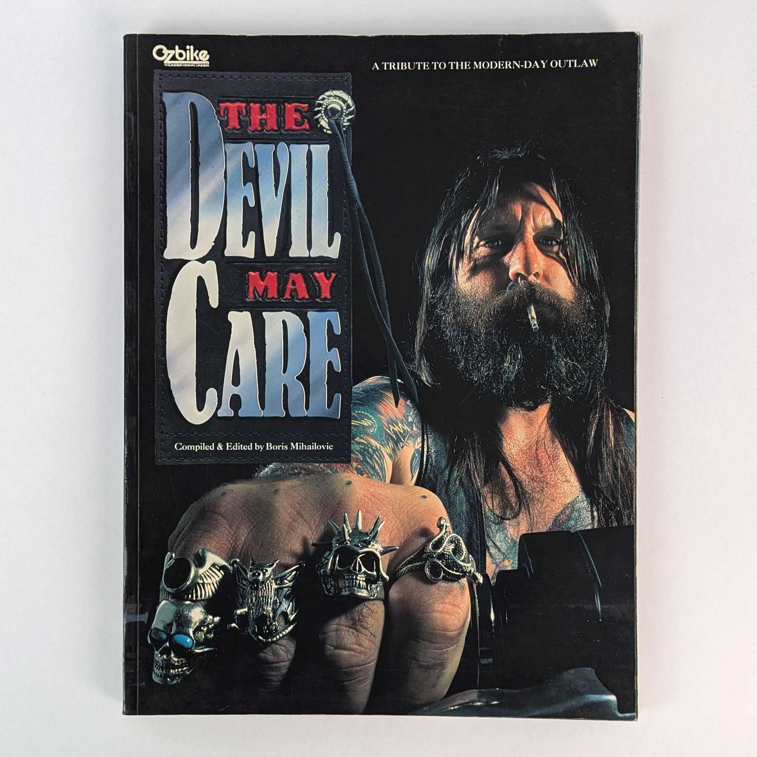 Boris Mihailovic - The Devil May Care: A Tribute to the Modern-Day Outlaw