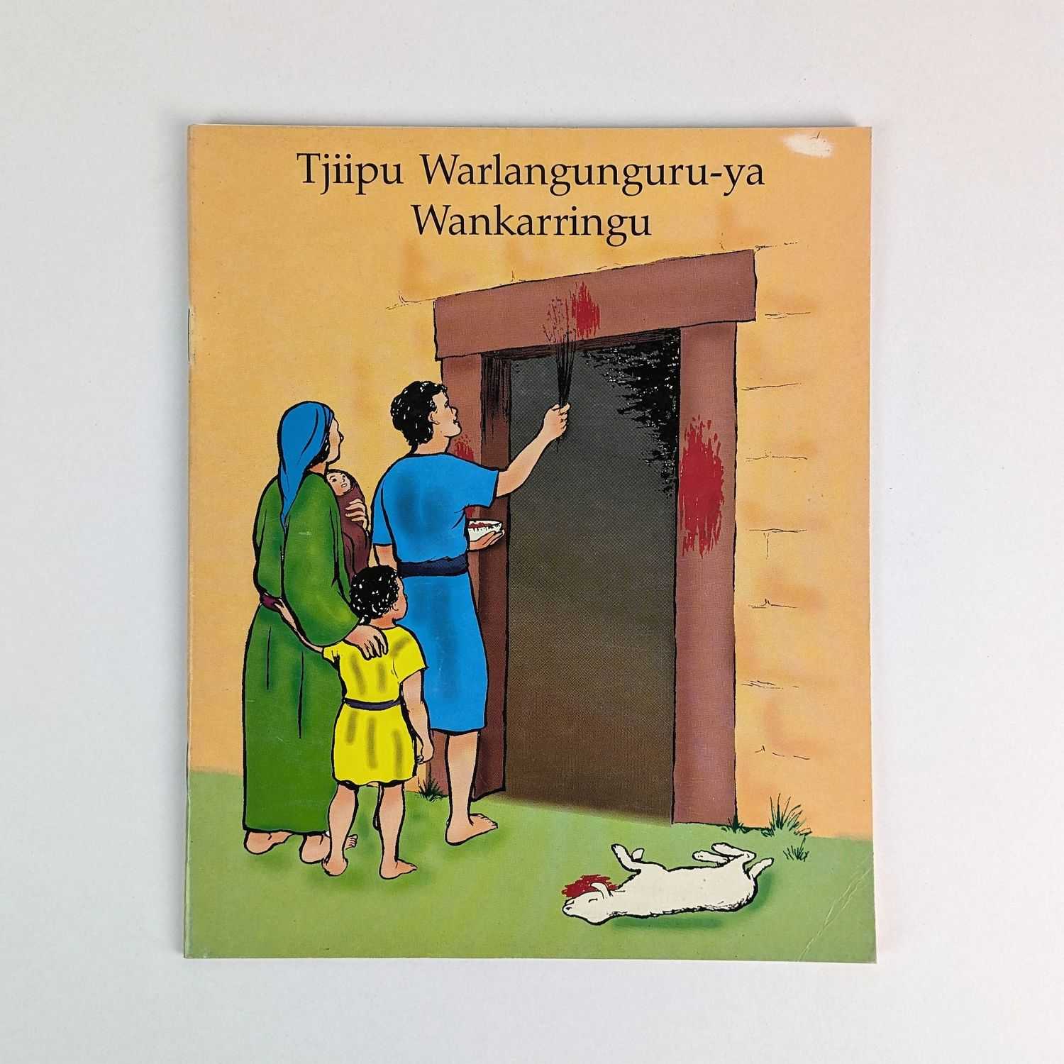 Ngaanyatjarra Bible Project; Jack Finch - Tjiipu Warlangunguru-ya Wankarringu: They were Saved Through the Lamb
