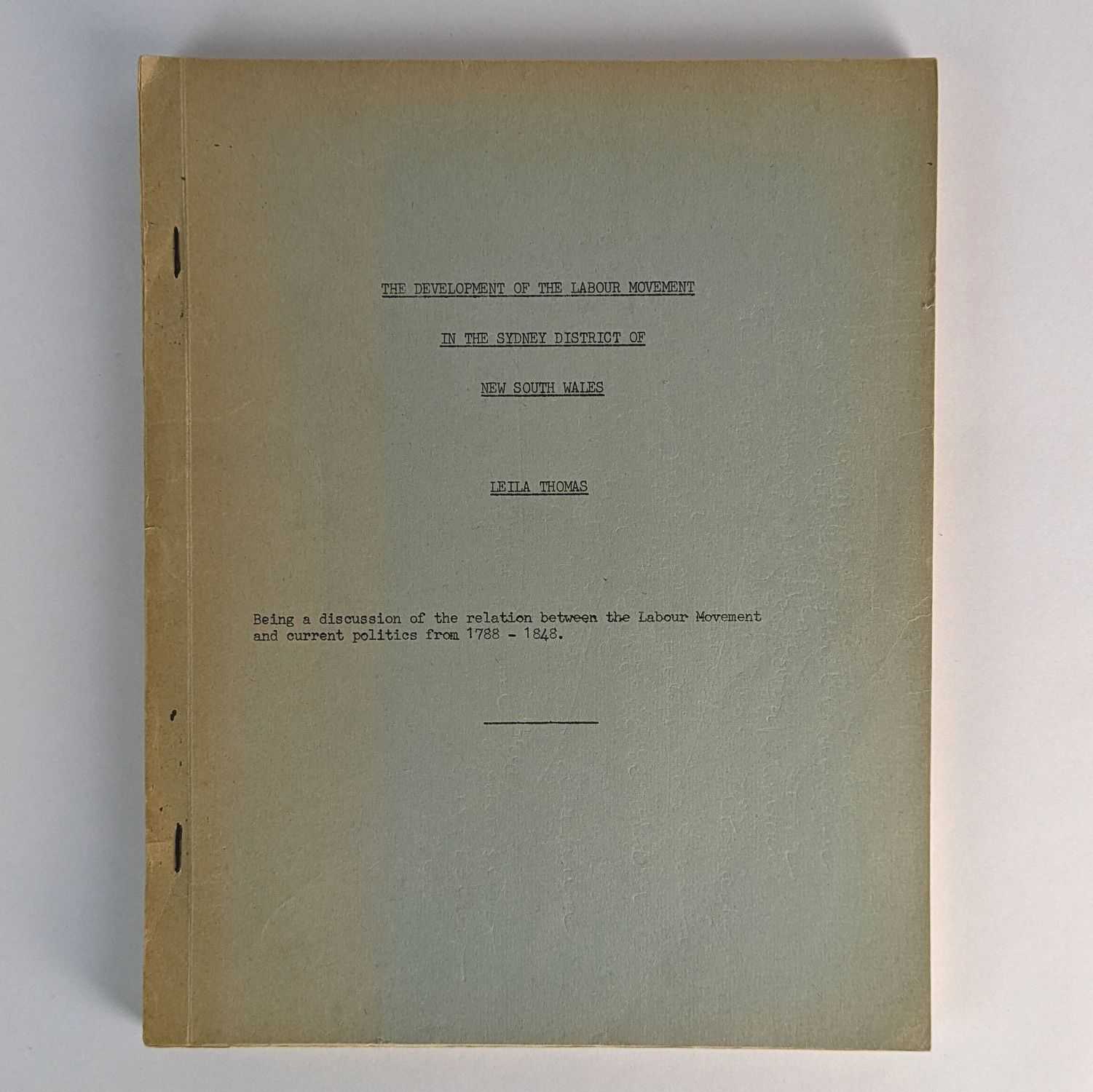 Leila Thomas - The Development of the Labour Movement in the Sydney District of New South Wales