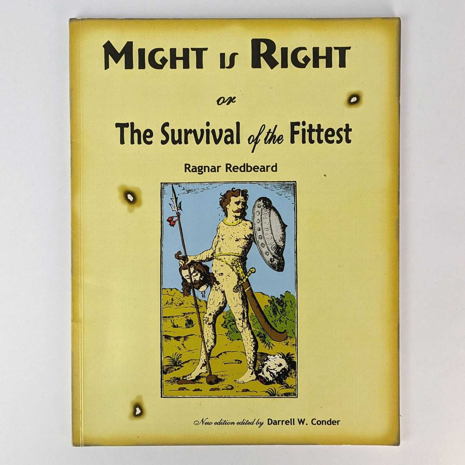 Ragnar Redbeard; Darrell W. Conder - Might is Right or The Survival of the Fittest