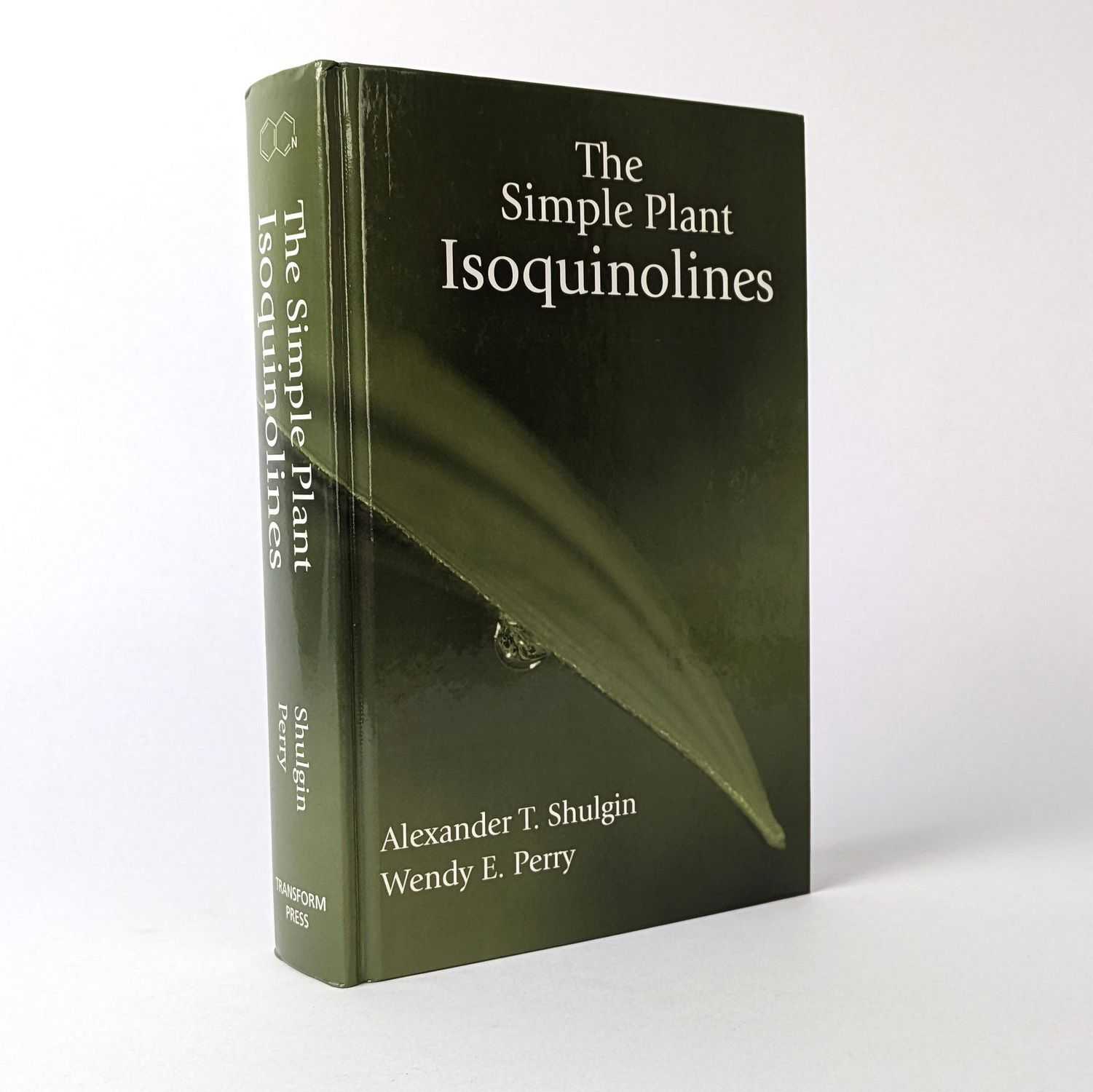 Alexander T. Shulgin; Wendy E. Perry - The Simple Plant Isoquinolines