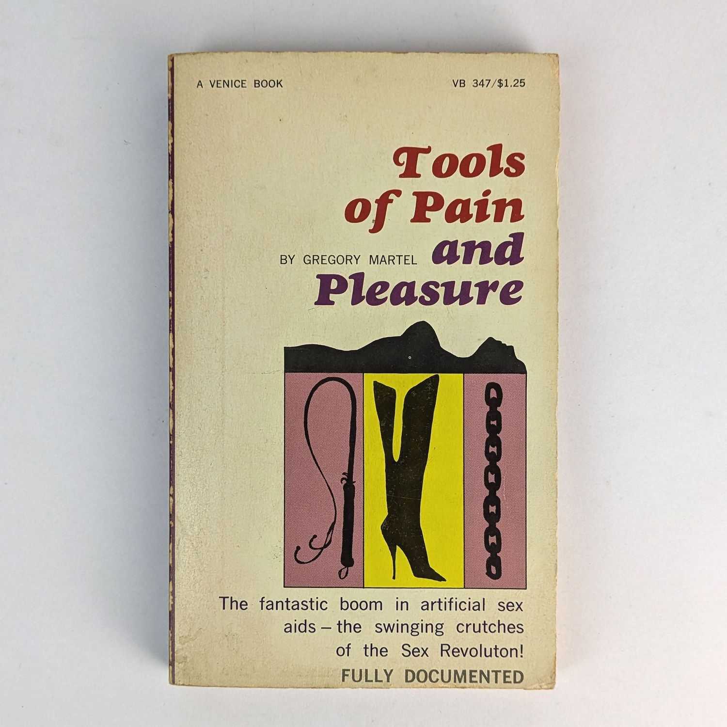 Gregory Martel - Tools of Pain and Pleasure