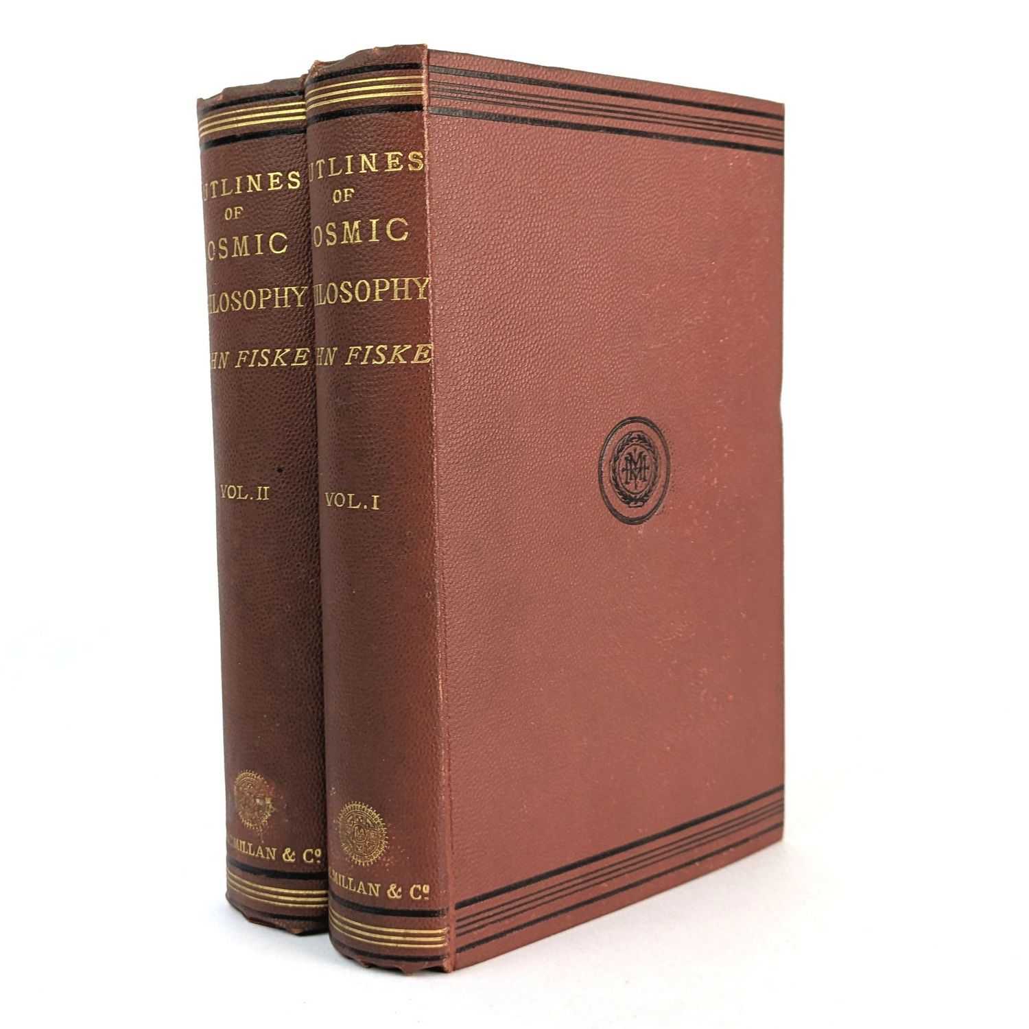 John Fiske - Outlines of Cosmic Philosophy, Based on the Doctrine of Evolution, with Criticisms on the Positive Philosophy (2 Volumes)
