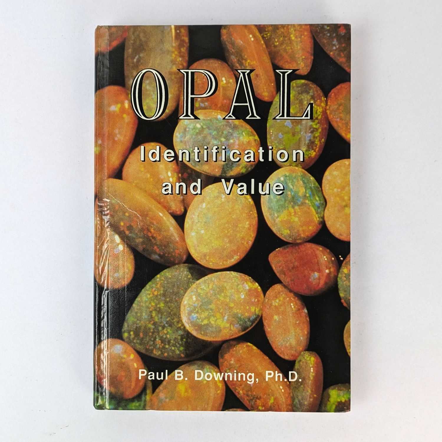 Paul B. Downing - Opal: Identification and Value