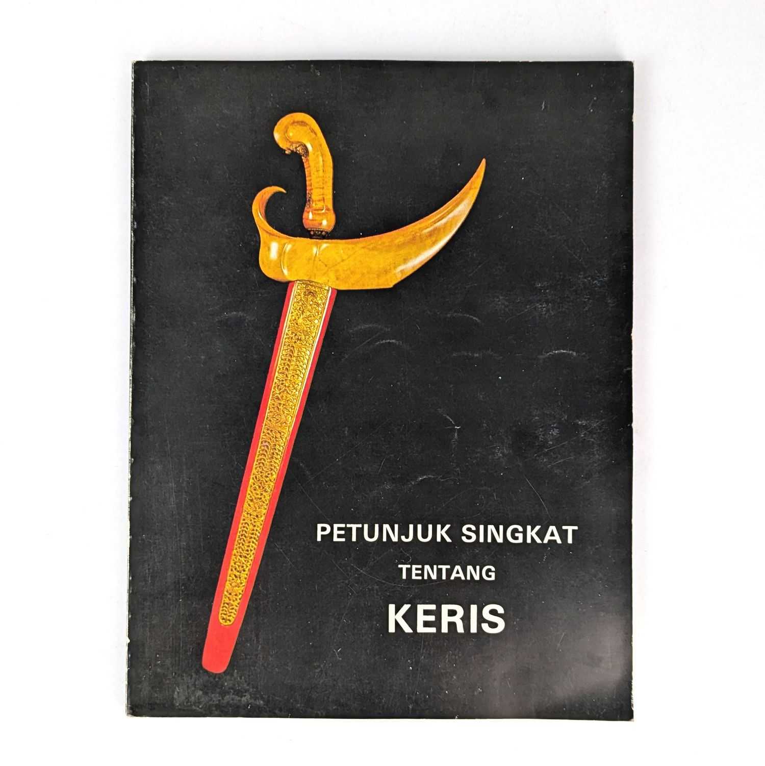Hamzuri - Petunjuk Singkat Tentang Keris