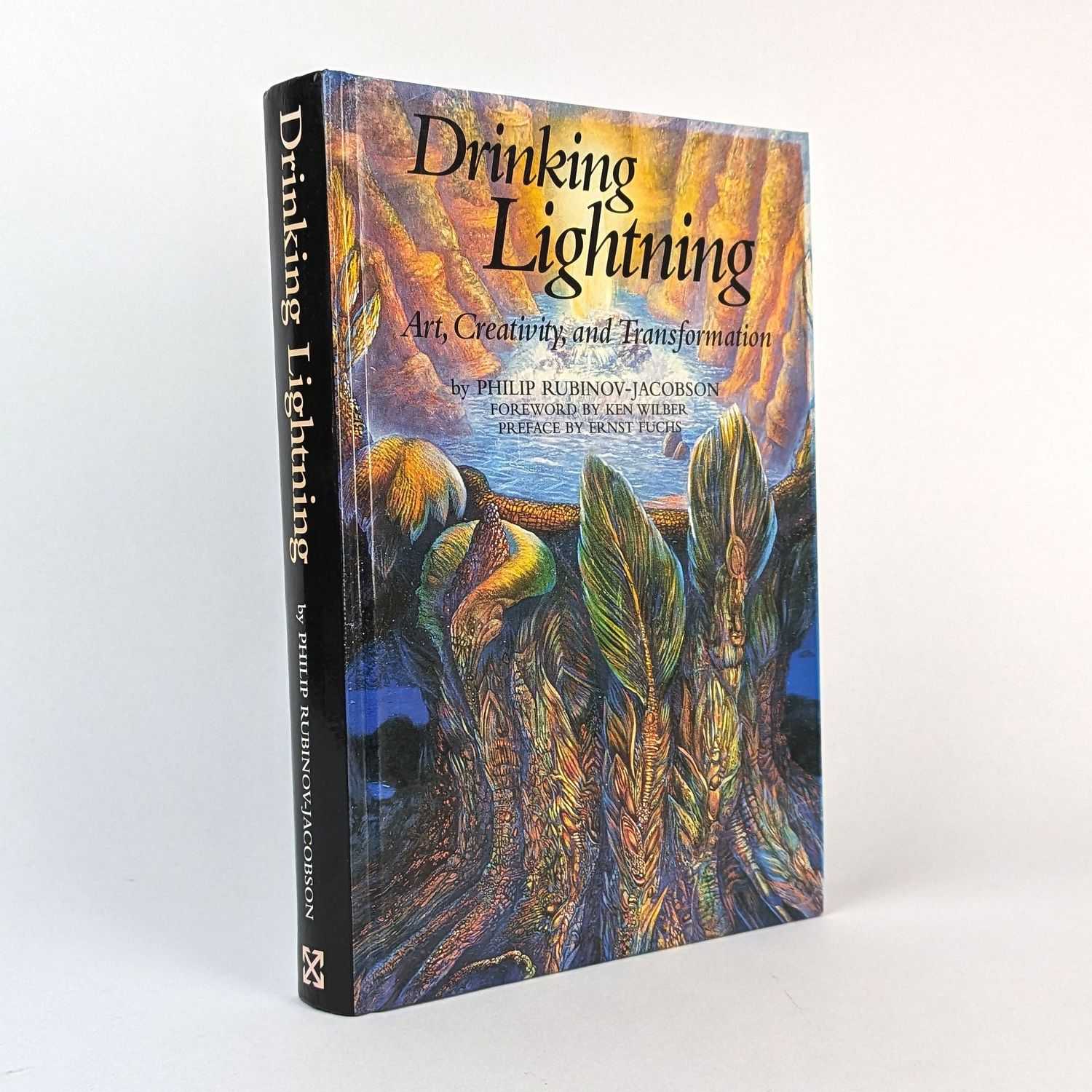 Philip Rubinov-Jacobson - Drinking Lightning: Art, Creativity, and Transformation