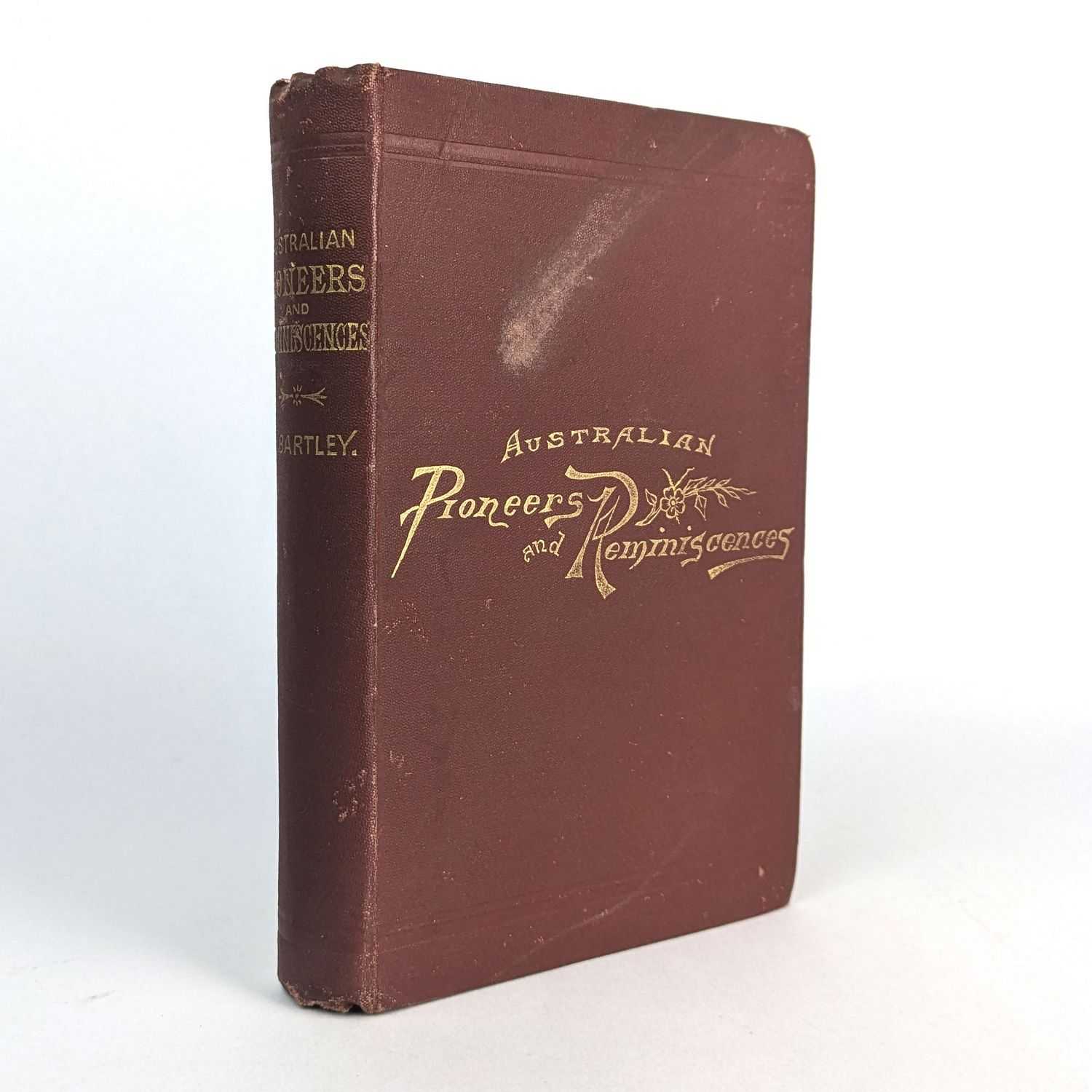 Nehemiah Bartley - Australian Pioneers and Reminiscences