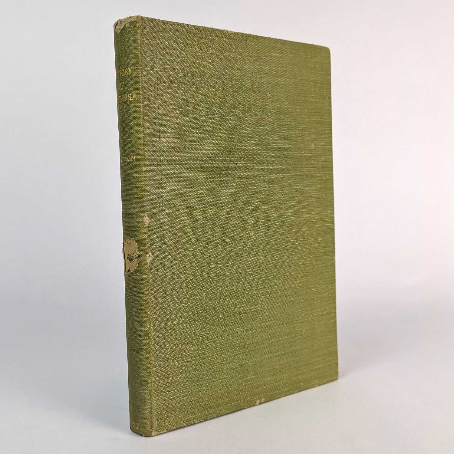 Fredk. Watson - A Brief History of Canberra: The Capital City of Australia