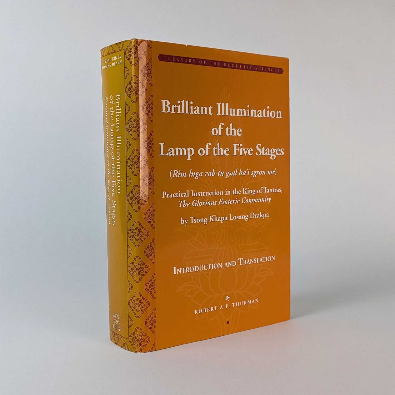 Robert A. F. Thurman - Brilliant Illumination of the Lamp of the Five Stages