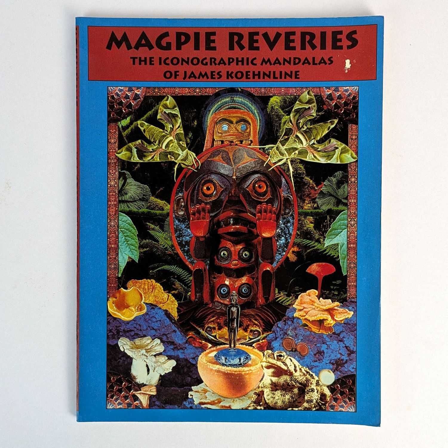 James Koehnline - Magpie Reveries: The Iconographic Mandalas of James Koehnline