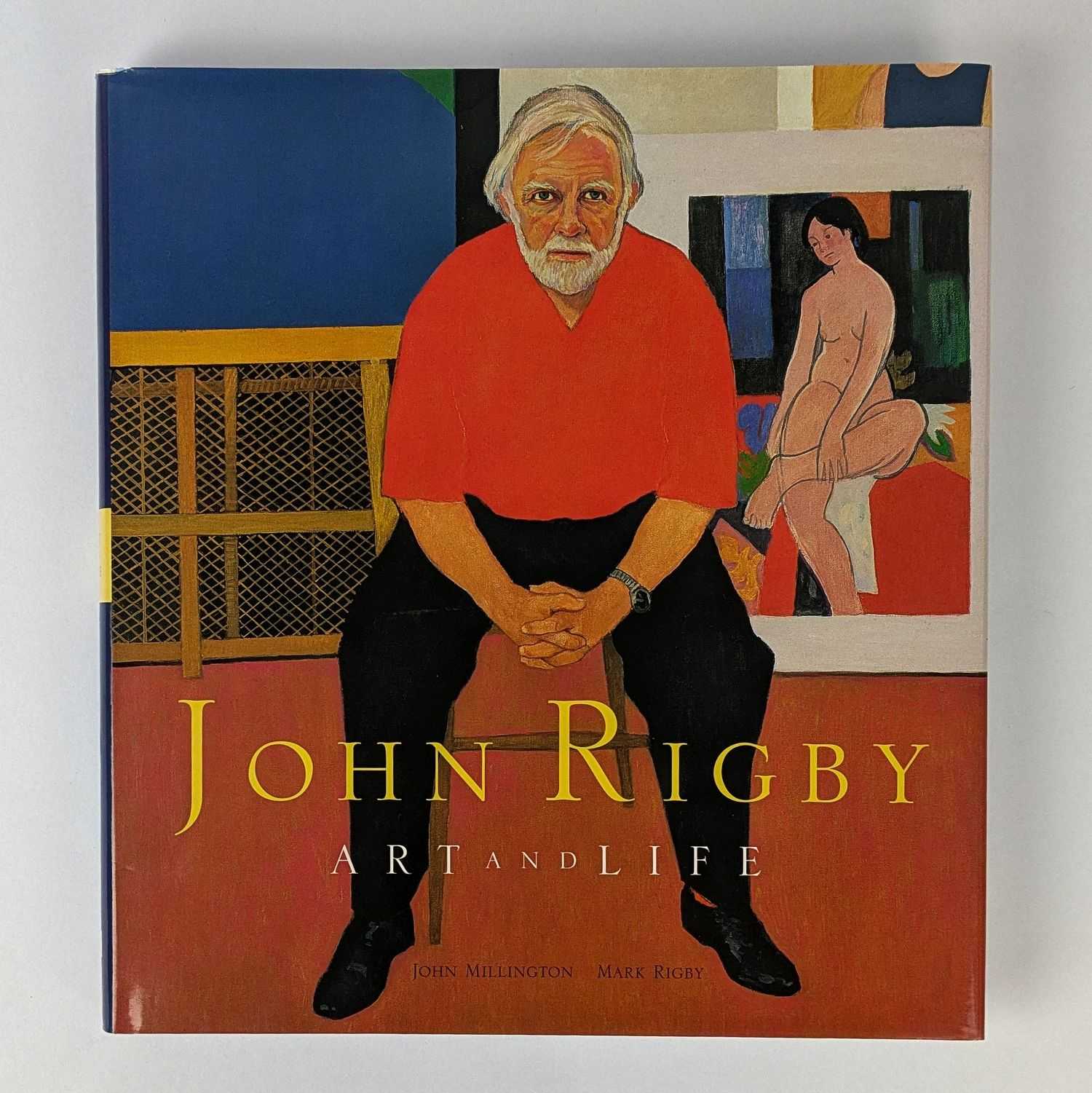 John Millington; Mark Rigby - John Rigby: Art and Life
