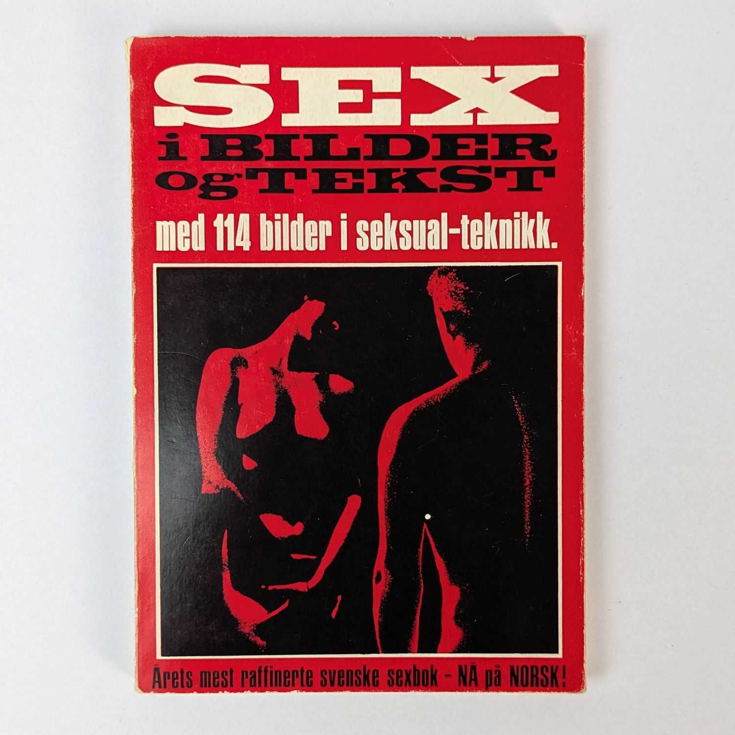Bjorn Olsson; Axel Berg; Owe Kallstrom - Sex i Bilder og Tekst