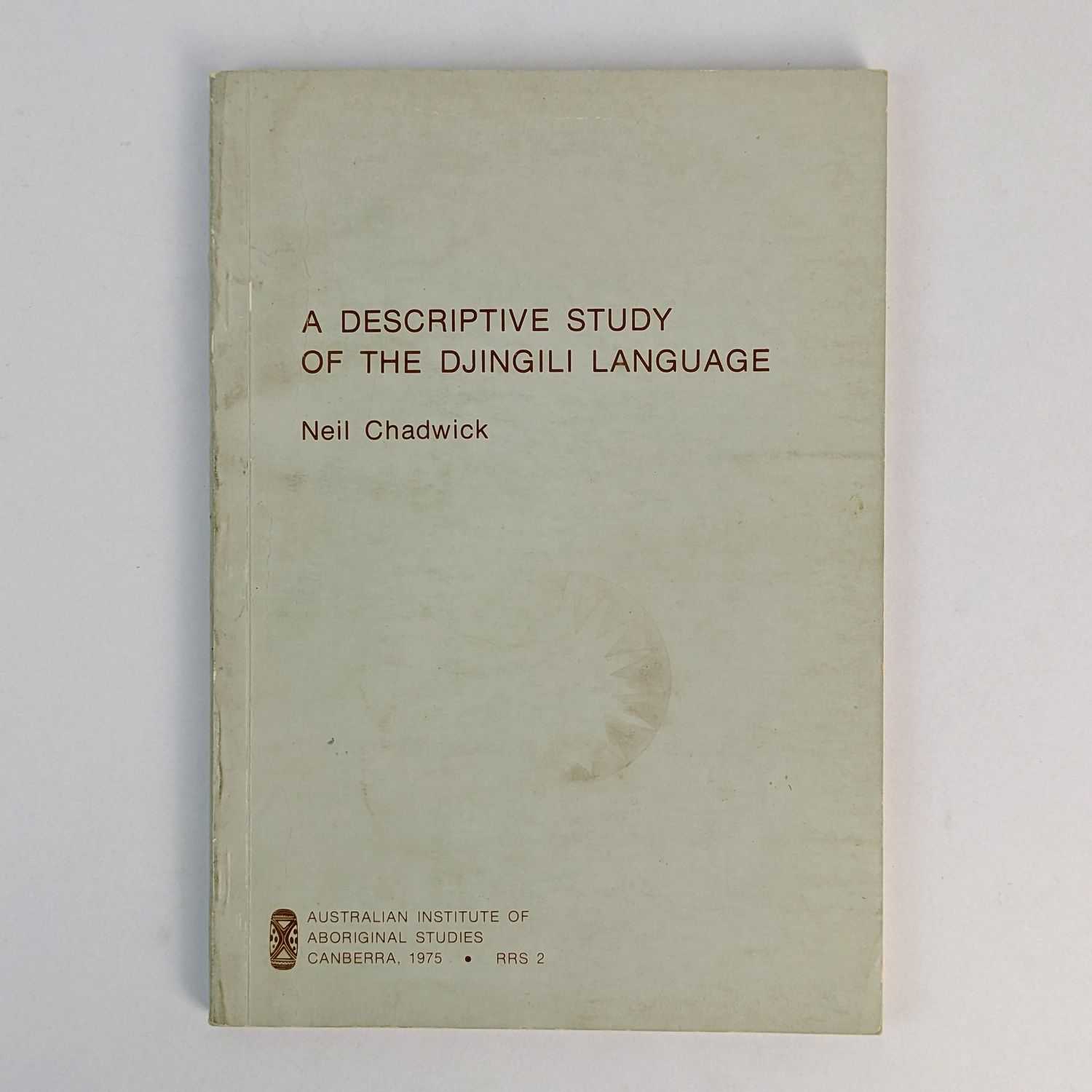 Neil Chadwick - A Descriptive Study of the Djingili Language