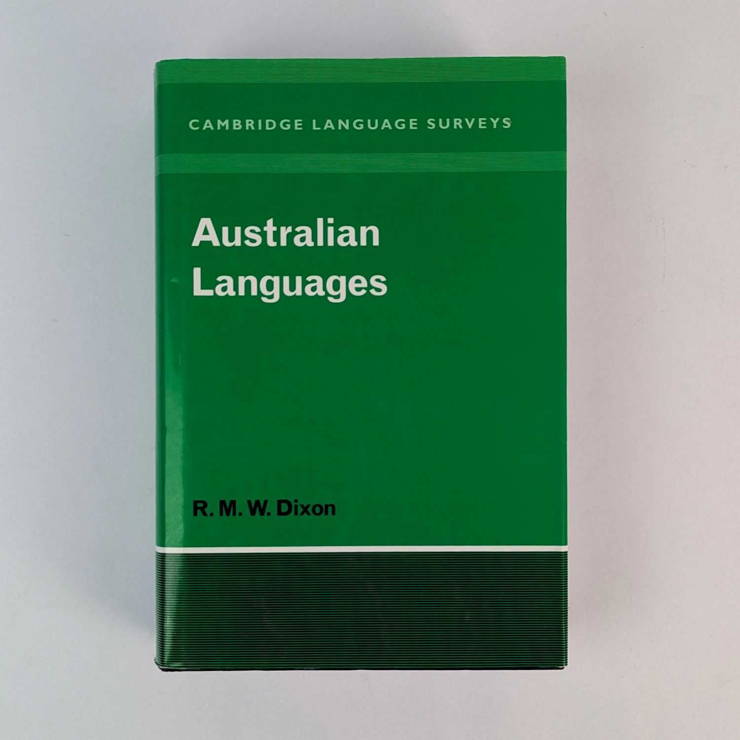 R. M. W. Dixon - Australian Languages: Their Nature and Development