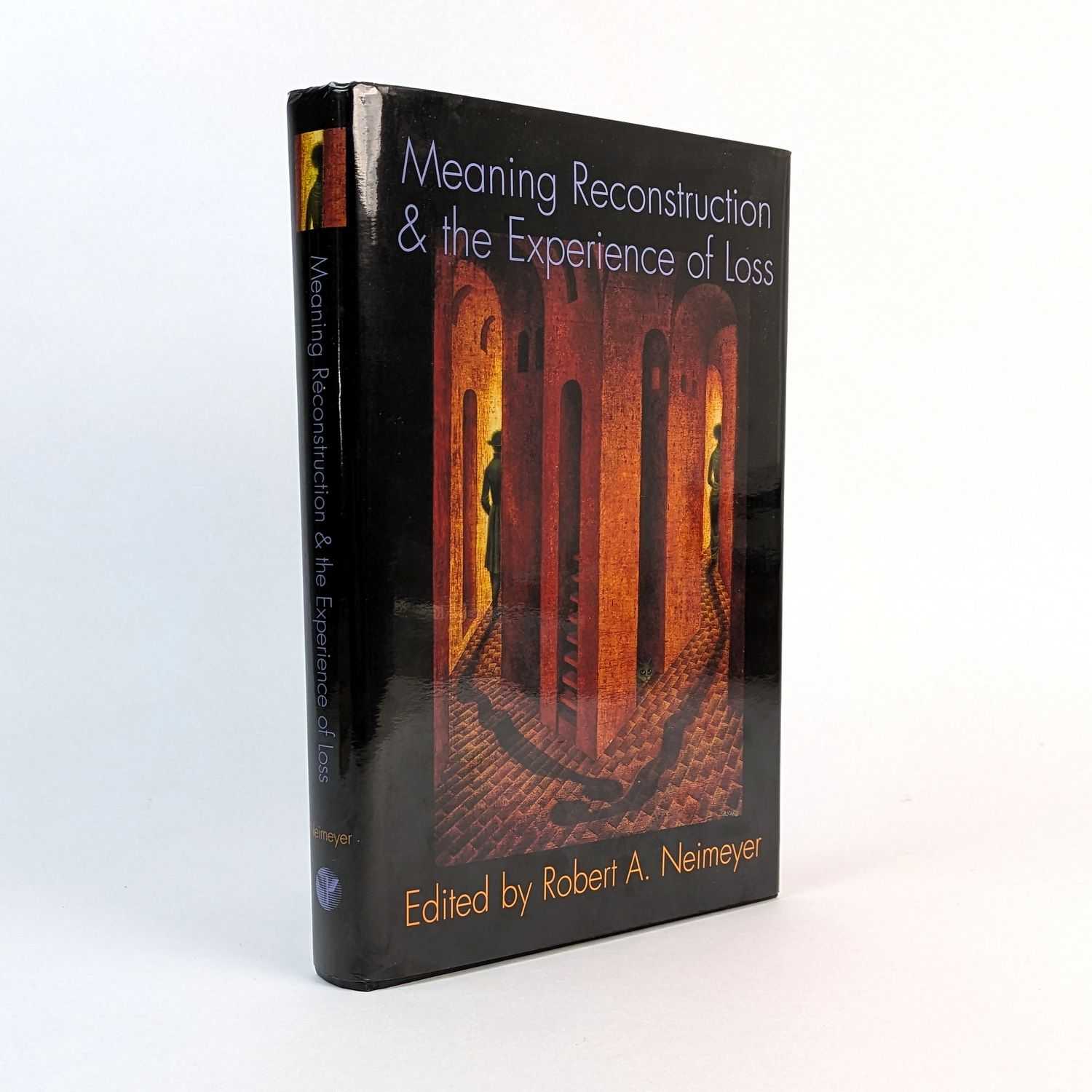 Robert A. Neimeyer - Meaning Reconstruction & the Experience of Loss