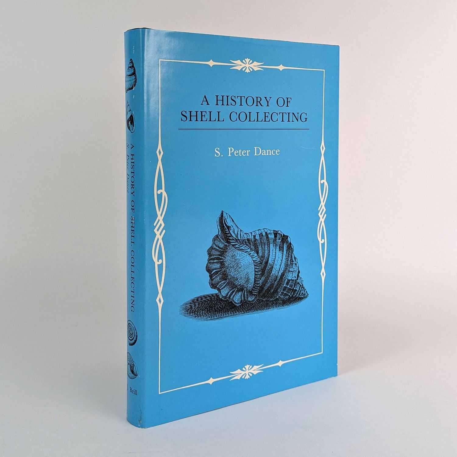 S. Peter Dance - A History of Shell Collecting