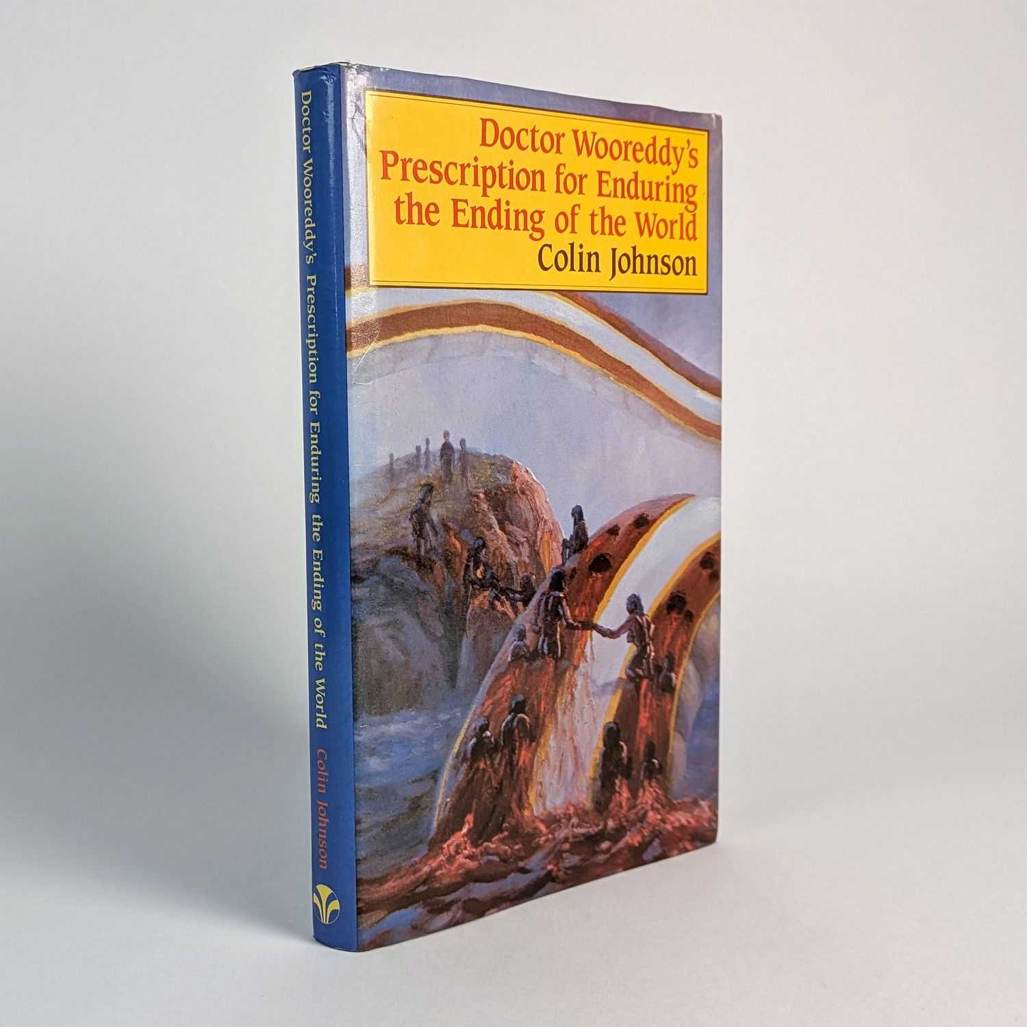 Colin Johnson - Doctor Wooreddy's Prescription for Enduring the End of the World
