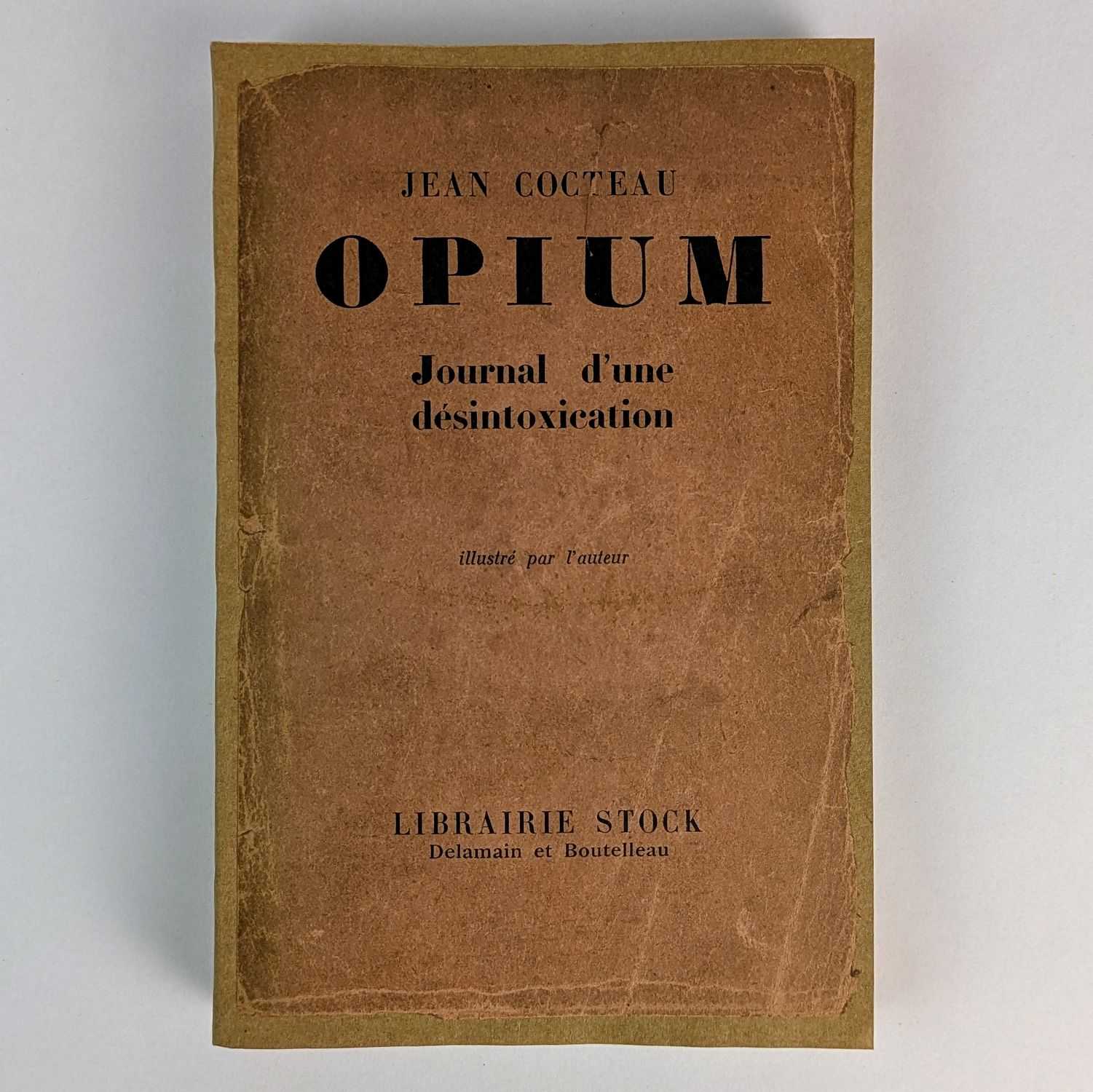 Jean Cocteau - Opium: Journal d'une Desintoxication