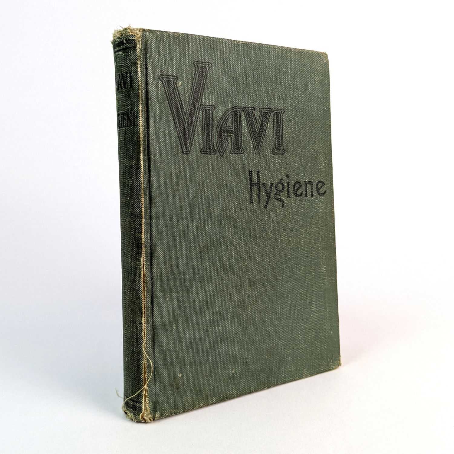 [Hartland Law]; [Herbert E. Law]; Almah Lawson - Viavi Hygiene: Explaining the Natural Principles upon which the Viavi System of Treatment for Men, Women and Children is Based.