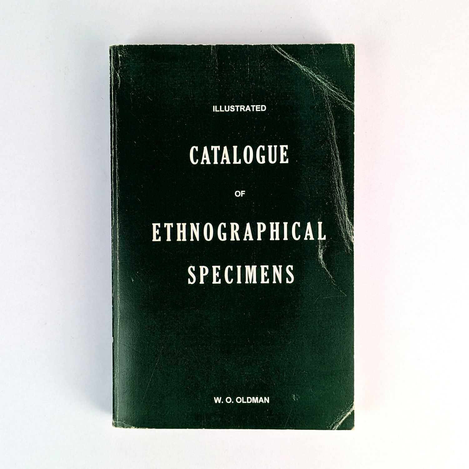 W. O. Oldman - Illustrated Catalogue of Ethnographical Specimens