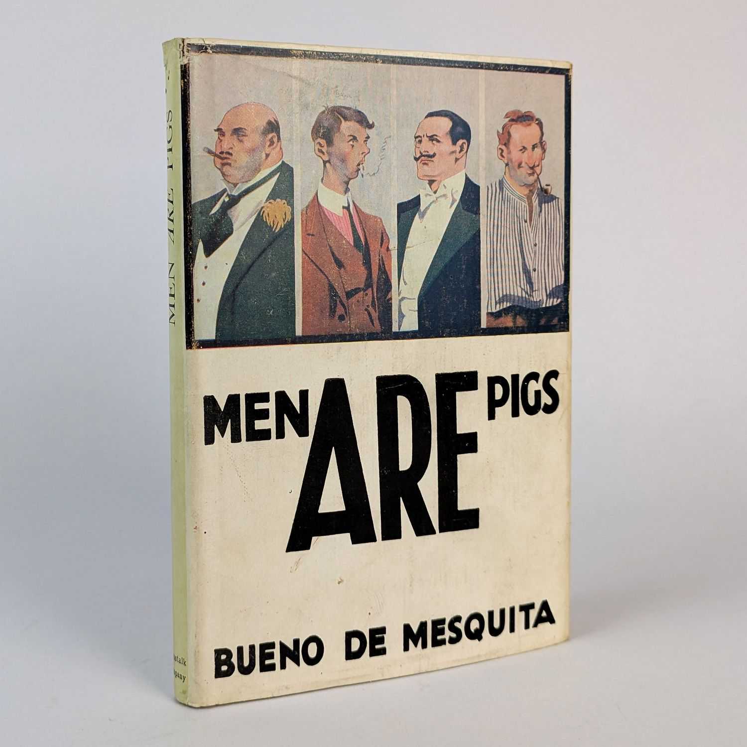 Bueno de Mesquita - Men Are Pigs