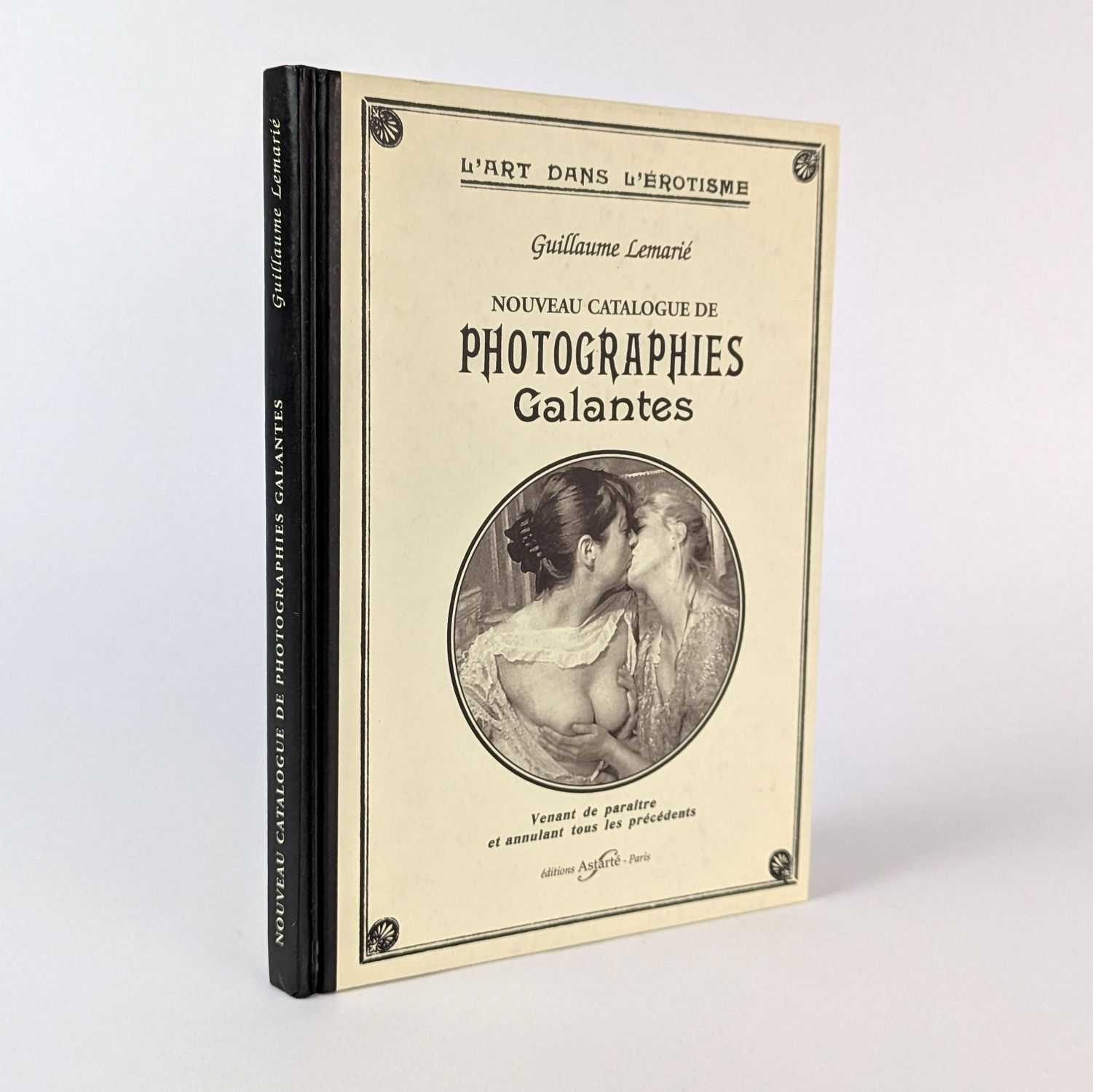 Guillaume Lemarie [Guy Lemaire] - Nouveau Catalogue de Photographies Galantes