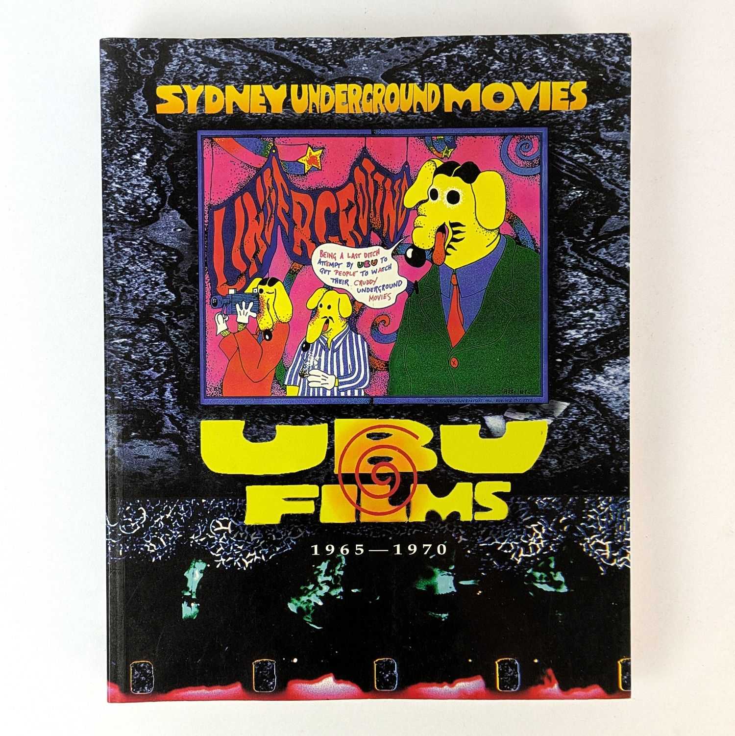 Peter Mudie - Ubu Films: Sydney Underground Movies, 1965-1970