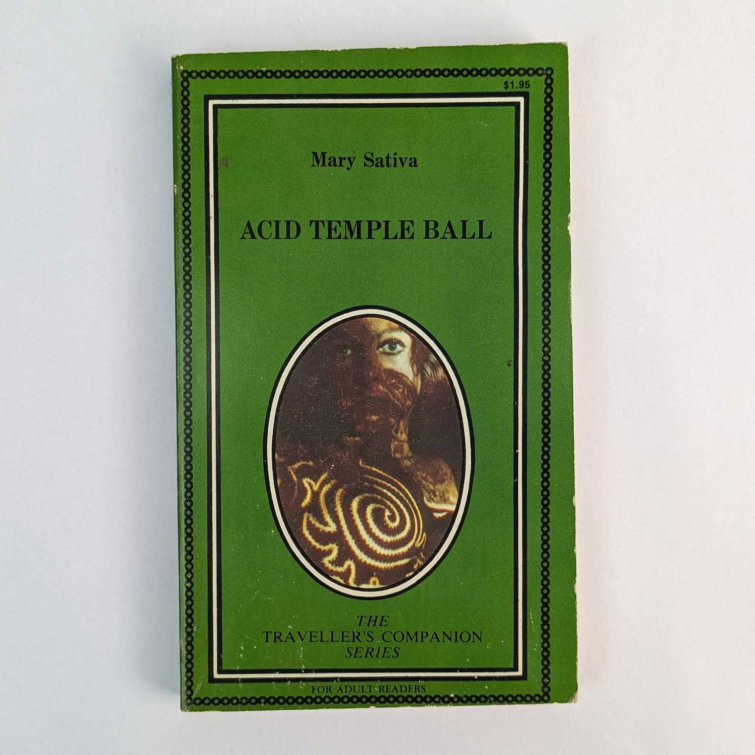 Mary Sativa - Acid Temple Ball