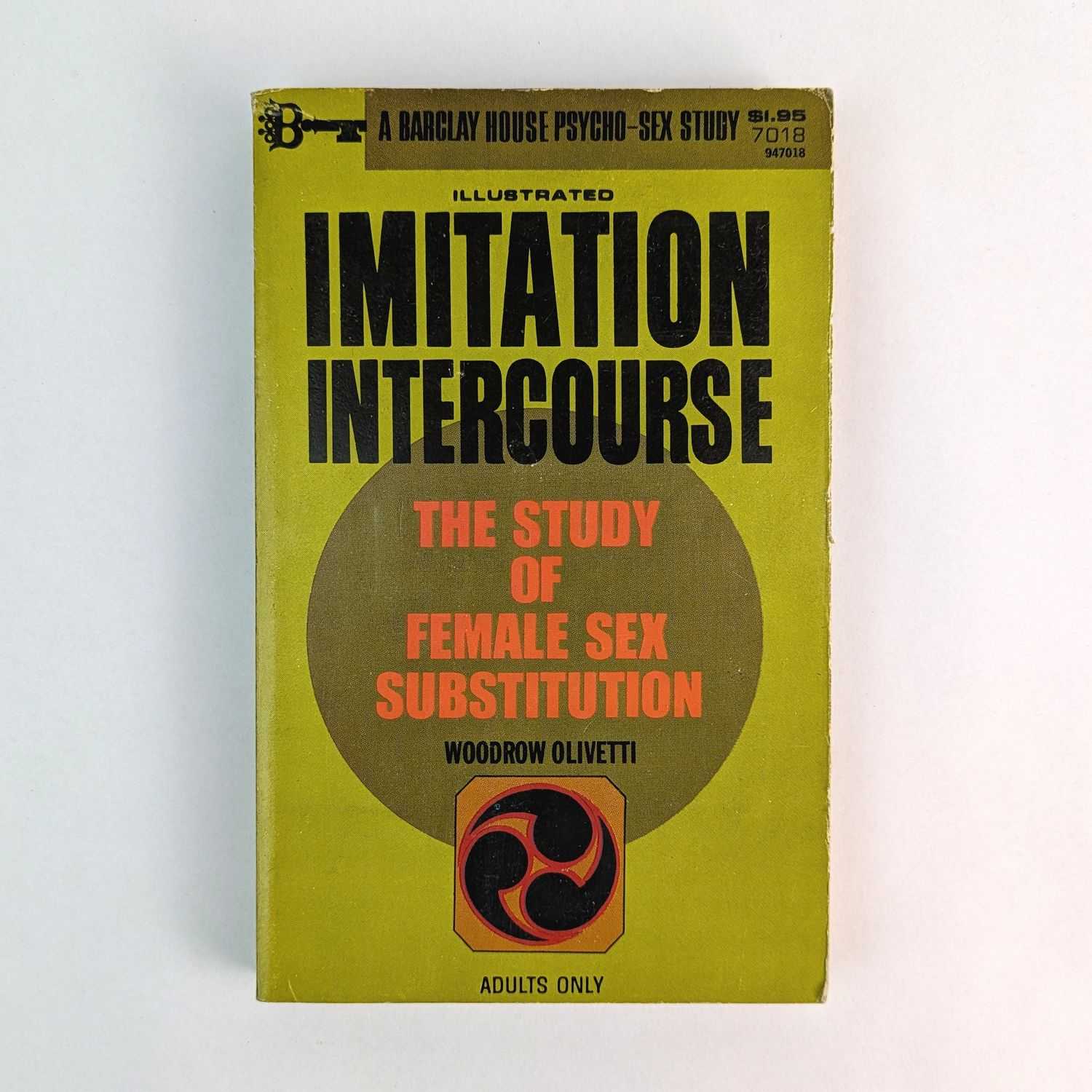 Woodrow Olivetti - Imitation Intercourse: The Study of Female Sex Substitution