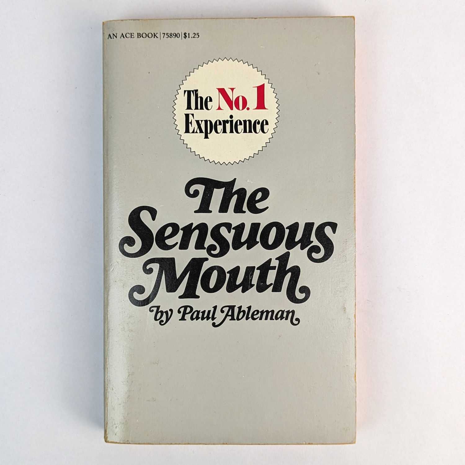 Paul Ableman - The Sensuous Mouth